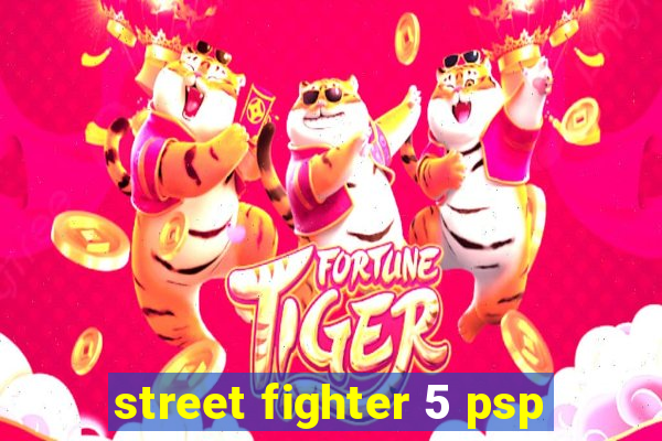 street fighter 5 psp